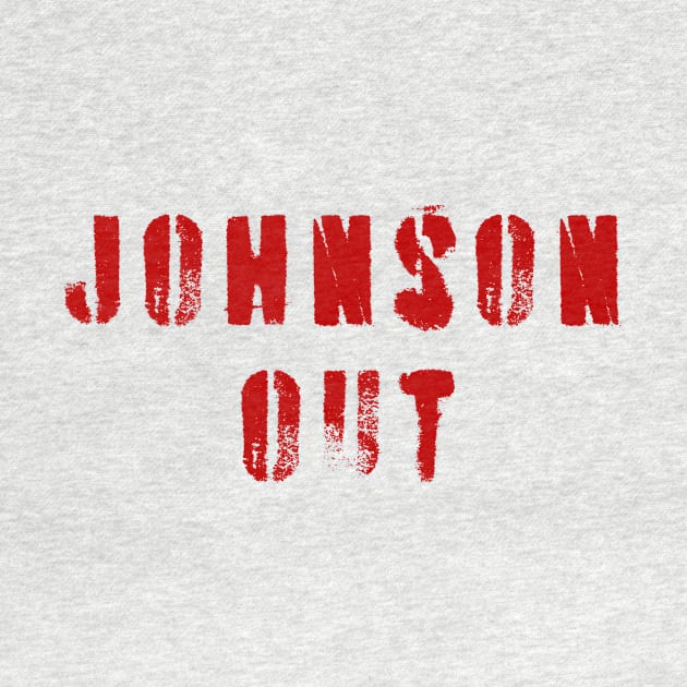 Johnson Out by n23tees